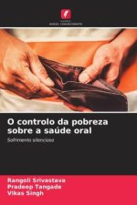 O controlo da pobreza sobre a saúde oral