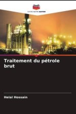 Traitement du pétrole brut