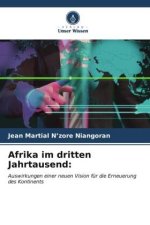 Afrika im dritten Jahrtausend: