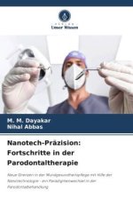 Nanotech-Präzision: Fortschritte in der Parodontaltherapie