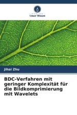 BDC-Verfahren mit geringer Komplexität für die Bildkomprimierung mit Wavelets