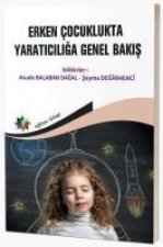Erken Cocuklukta Yaraticiliga Genel Bakis