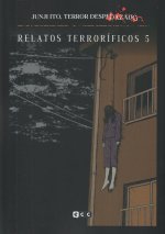 Junji Ito, Terror despedazado núm. 15 - Relatos terroríficos 5
