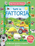Tutti in fattoria. Con adesivi