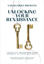 Unlocking Your Renaissance