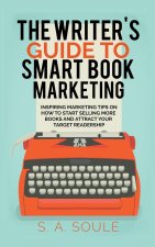 The Writer's Guide to Smart Book Editing