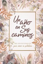 Un A?o En Sus Caminos