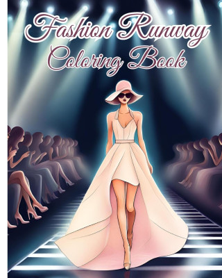 Fashion Runway Coloring Book