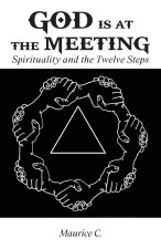God Is at the Meeting