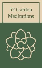 52 Garden Meditations