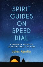 Spirit Guides on Speed Dial