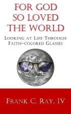 For God so Loved the World