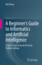 A Beginner's Guide to Informatics and Artificial Intelligence