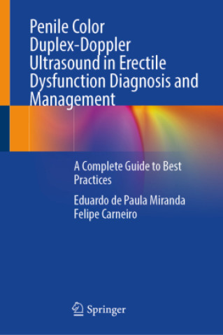 Penile Color Duplex-Doppler Ultrasound in Erectile Dysfunction Diagnosis and Management