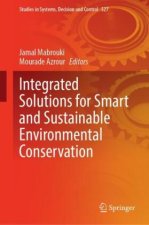 Integrated Solutions for Smart and Sustainable Environmental Conservation