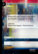 Demystifying Corpus Linguistics for English Language Teaching