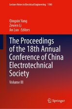 The proceedings of the 18th Annual Conference of China Electrotechnical Society