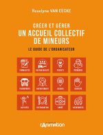 CREER ET GERER UN ACCEUIL COLLECTIF DE MINEURS