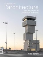 Le meilleur de l'architecture, les 100 projets de l'année 2023 en France