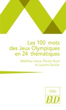 Les 100 mots des Jeux Olympiques en 24 thématiques