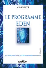Le programme Eden