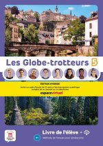Les Globe-Trotteurs 5 Livre de l'élève Ed. Hybride
