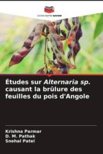Études sur Alternaria sp. causant la brûlure des feuilles du pois d'Angole