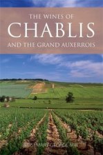 Wines of Chablis and the Grand Auxerrois
