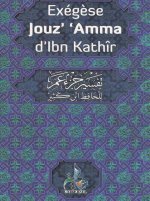 Exégèse Jouz' 'Amma d'Ibn Kathîr
