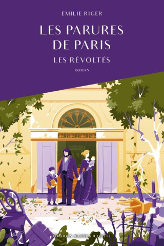 Les parures de Paris, tome 2. Les révoltés