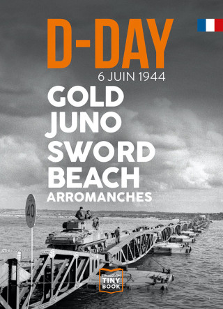 D-DAY - Gold Juno Sword Beach (FR)