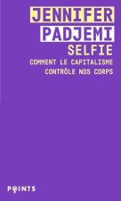 Selfie. Comment le patriarcat contrôle nos corps