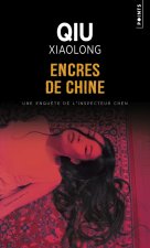 Encres de Chine. Une enquête de l'inspecteur Chen