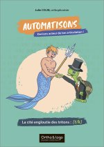 Automatisons - La cité engloutie des tritons : [t/k]