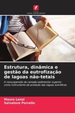 Estrutura, dinâmica e gestão da eutrofização de lagoas não-tetais