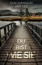 Du bist wie sie