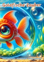 Goldfische Zauber