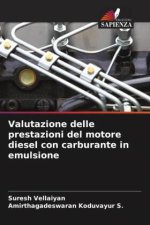 Valutazione delle prestazioni del motore diesel con carburante in emulsione