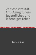 Zeitlose Vitalität: Anti-Aging für ein jugendliches und lebendiges Leben