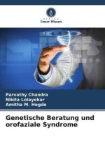 Genetische Beratung und orofaziale Syndrome