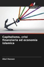 Capitalismo, crisi finanziaria ed economia islamica