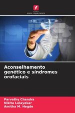 Aconselhamento genético e síndromes orofaciais
