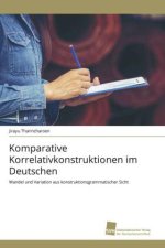 Komparative Korrelativkonstruktionen im Deutschen