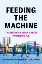 FEEDING THE MACHINE