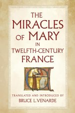The Miracles of Mary in Twelfth–Century France