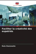 Faciliter la créativité des expatriés