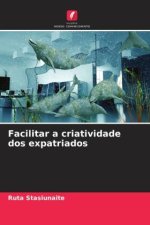 Facilitar a criatividade dos expatriados