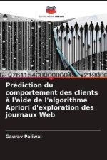 Prédiction du comportement des clients à l'aide de l'algorithme Apriori d'exploration des journaux Web