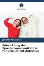 Entwicklung der Spontankommunikation für Schüler mit Autismus