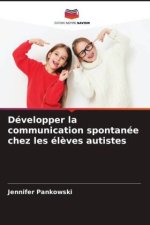 Développer la communication spontanée chez les élèves autistes